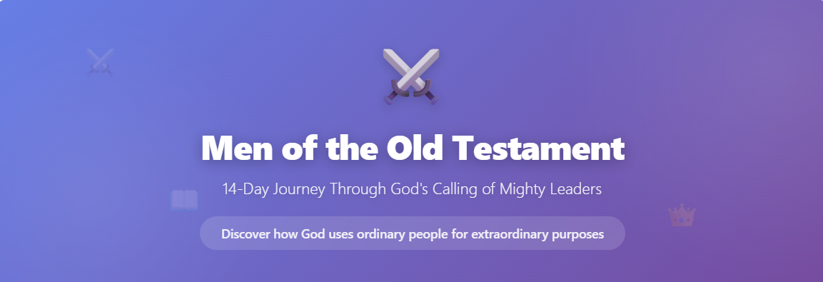 Discover How God Called and Used Men of the Old Testament
