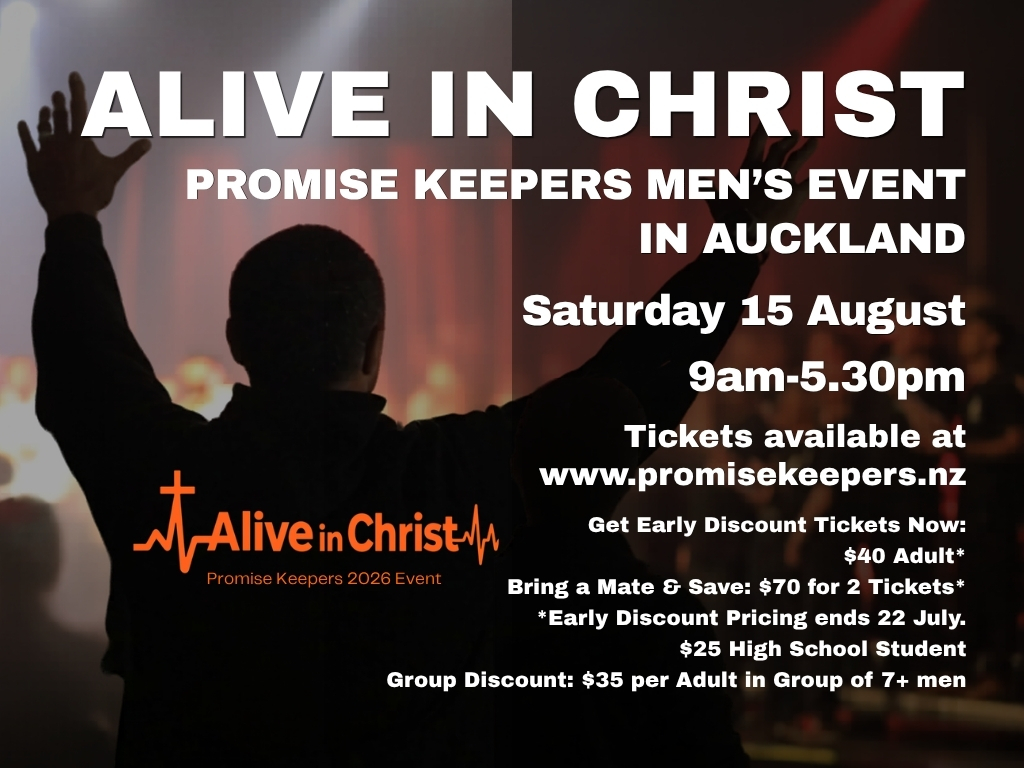 Promise Keepers Men's Event Saturday 15 August at Church Unlimited West Auckland